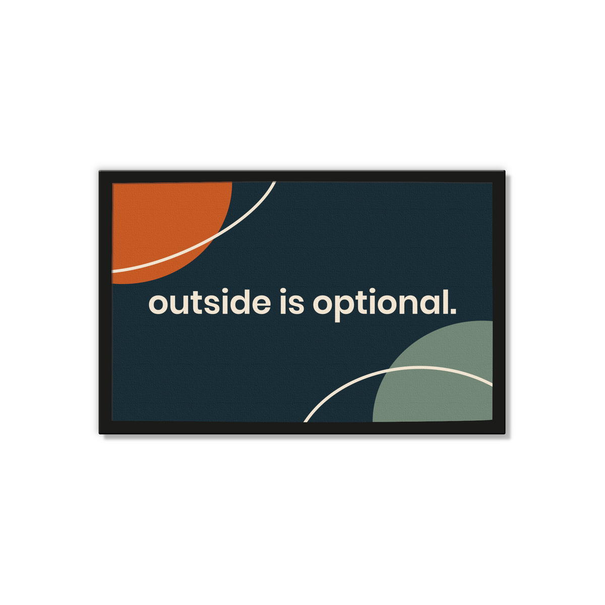 Outside is Optional. Un-Welcome Mat Doormat - For introverts, gamers or homebodies